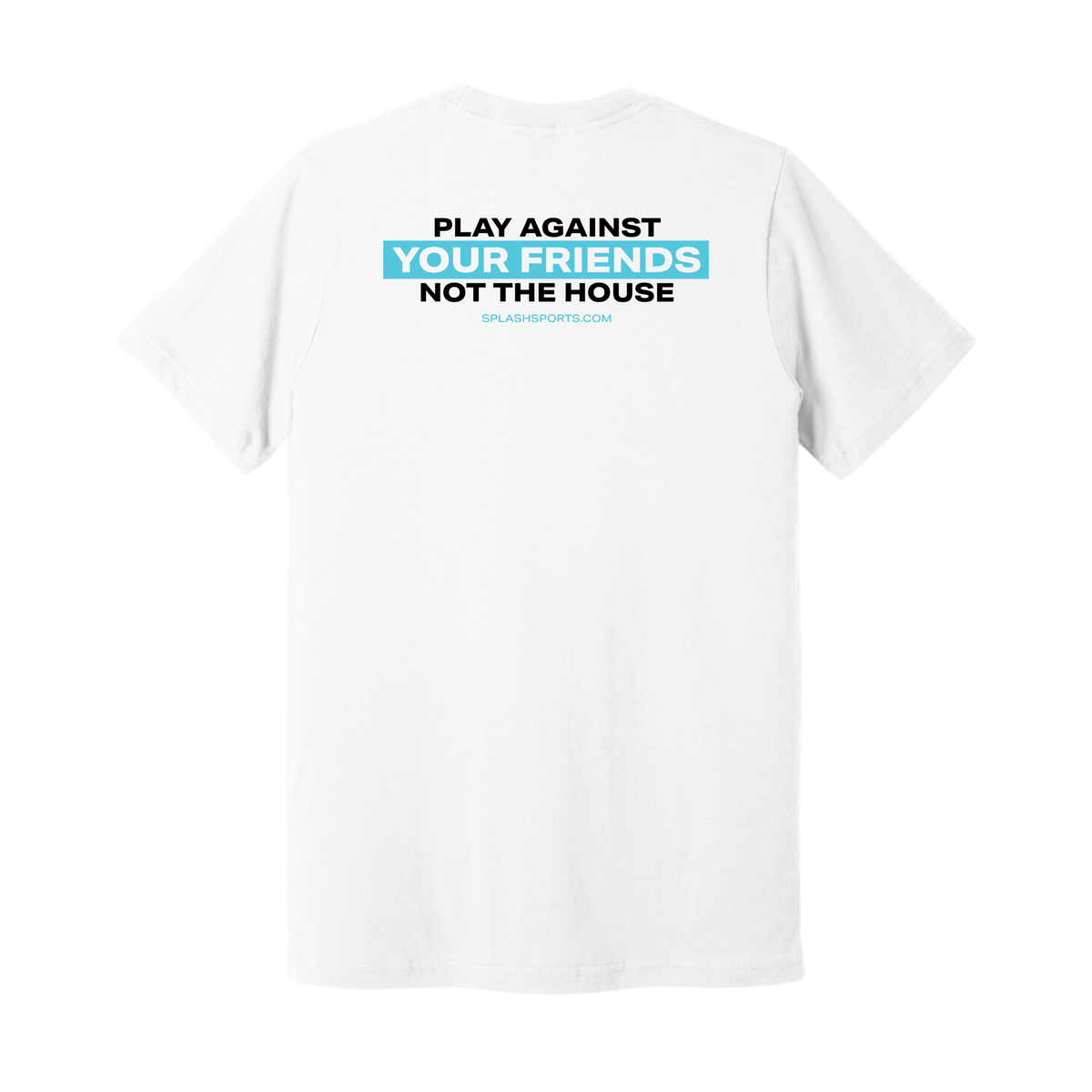 Play Against Your Friends Tee - White